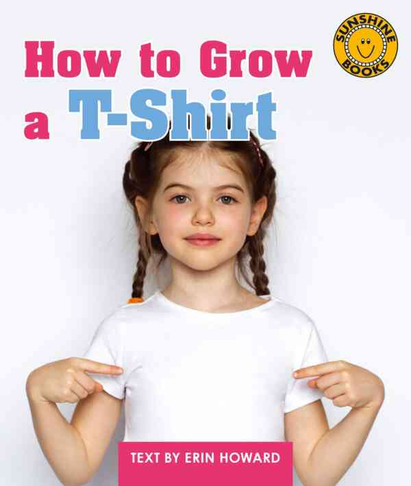 How to Grow a T-Shirt - Level 13, 1x6 books