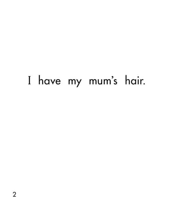 I Have My Mum's Hair - Image 3