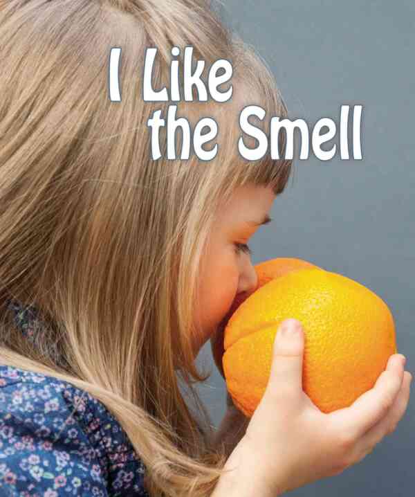 I Like the Smell