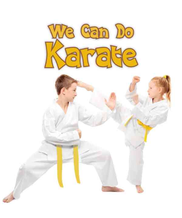 We Can Do Karate